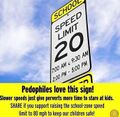 Pedophiles love this sign.jpg